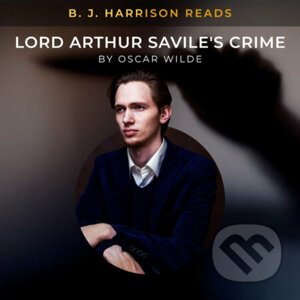 B. J. Harrison Reads Lord Arthur Savile's Crime (EN) - Oscar Wilde