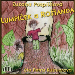 Lumpíček a Rošťanda - Zuzana Pospíšilová