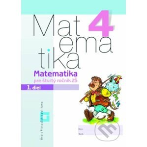 Matematika 4 pre základné školy - 1. diel (pracovný zošit) - Vladimír Repáš a kolektív
