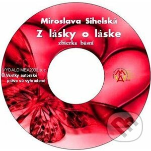 Z lásky o láske (e-book v .doc a .html verzii) - Miroslava Sihelská