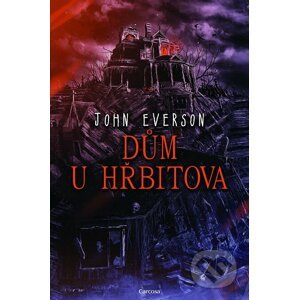 E-kniha Dům u hřbitova - John Everson