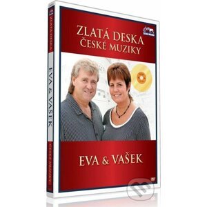 Eva a Vašek: Zlatá deska české muziky - Eva a Vašek