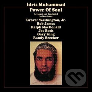Idris Muhammad: Power of Soul - Idris Muhammad