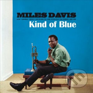 Davis Miles: Kind Of Blue LP - Davis Miles