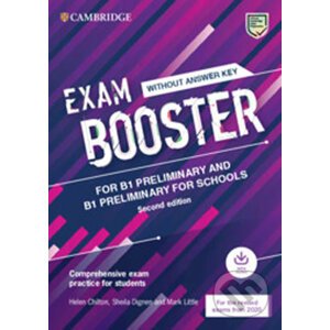 Exam Booster for B1 Preliminary and B1 Preliminary for Schools without Answer Key with Audio for the Revised 2020 Exams - Sheila Dignen, Helen Chilton