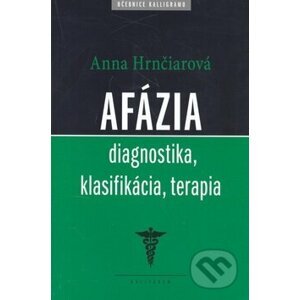 Afázia - Anna Hrnčiarová