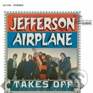 Jefferson Airplane: Takes Off - Jefferson Airplane