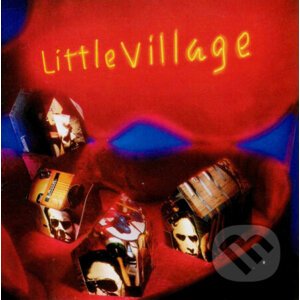 Little Village: Little Village - Little Village