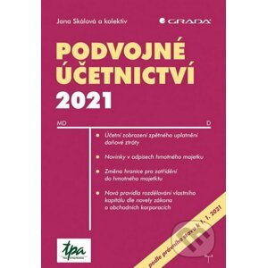 Podvojné účetnictví 2021 - Jana Skálová
