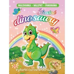Šťastné dinosaury (Maľovanka - nálepky - panoráma) - Foni book