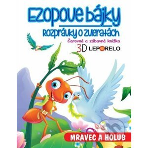 Ezopove bájky - Mravec a holub (3D leporelo) - Foni book