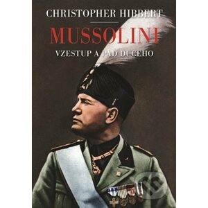 E-kniha Mussolini - Christopher Hibbert