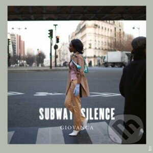 Giovanca: Subway Silence - Giovanca