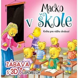 Macko v škole - zábava s 3D leporelom - Foni book