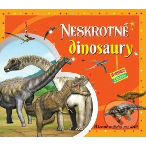 Neskrotné dinosaury (3D leporelo) - Foni book