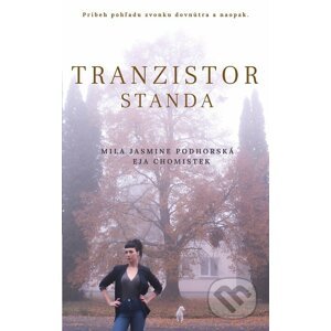 E-kniha Tranzistor Standa - Mila Jasmine Podhorská