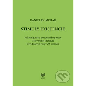 STIMULY EXISTENCIE - Daniel Domorák,