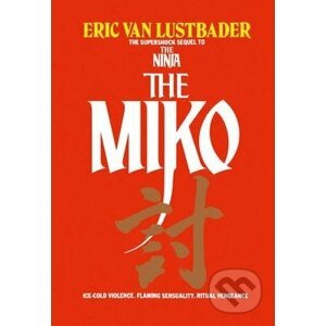 The Miko - Eric Van Lustbader