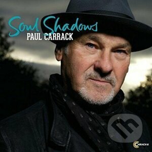Paul Carrack: Soul Shadows - Paul Carrack