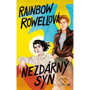 E-kniha Nezdárný syn - Rainbow Rowell