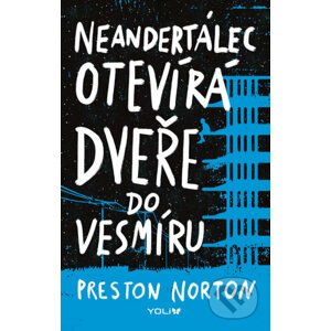 E-kniha Neandertálec otevírá dveře do vesmíru - Norton Preston