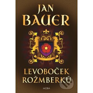 E-kniha Levoboček Rožmberků - Jan Bauer