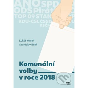 E-kniha Komunální volby v roce 2018 - Stanislav Balík, Lukáš Hájek