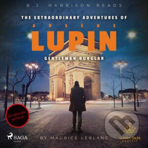 The Extraordinary Adventures of Arsene Lupin, Gentleman Burglar (EN) - Maurice Leblanc