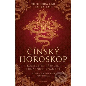 Čínský horoskop - Theodora Lau, Laura Lau, Kenneth Lau (ilustrácie)