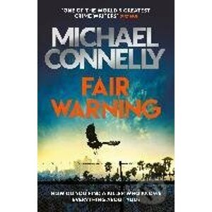 Fair warning - Michael Connelly