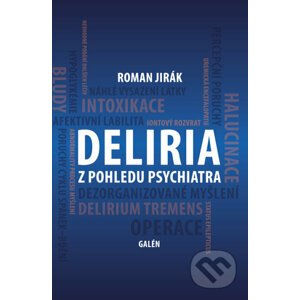 E-kniha Deliria z pohledu psychiatra - Roman Jirák