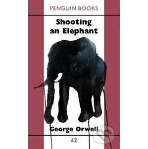 Shooting an Elephant - George Orwell