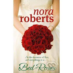 A Bed of Roses - Nora Roberts