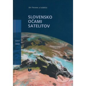 Slovensko očami satelitov - Ján Feranec a kol.