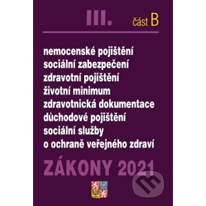 Zákony III B/ 2021Ochrana veřejného zdraví - Poradce s.r.o.