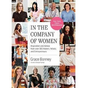 In the Company of Women - Grace Bonney