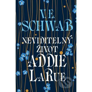 Neviditelný život Addie LaRue - Victoria Schwab
