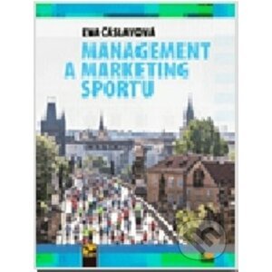 Management a marketing sportu 21. století - Eva Čáslavová