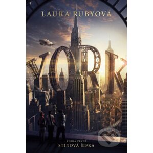 YORK: Stínová šifra - Laura Ruby
