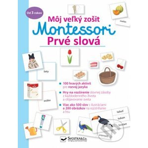 Môj veľký zošit Montessori - Prvé slová - Svojtka&Co.