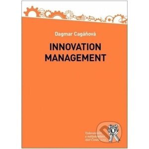 Innovation Management - Dagmar Cagáňová
