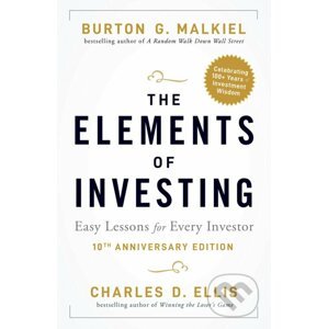 The Elements of Investing - Burton G. Malkiel, Charles D. Ellis