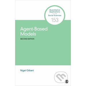 Agent-Based Models: 153 - Nigel Gilbert