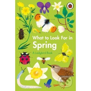 What to Look For in Spring - Elizabeth Jenner, Natasha Durley (ilustrátor)
