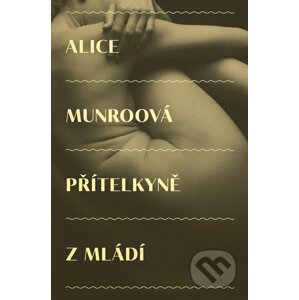 E-kniha Přítelkyně z mládí - Alice Munro