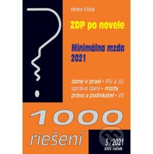 1000 riešení 3/2021 - Zákon o dani z príjmov - novela - Poradca s.r.o.