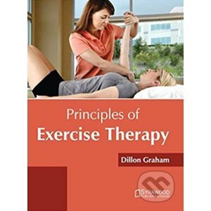 Principles of Exercise Therapy - Dillon Graham