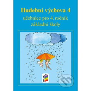 Hudební výchova 4 učebnice - Nakladatelství Nová škola Brno