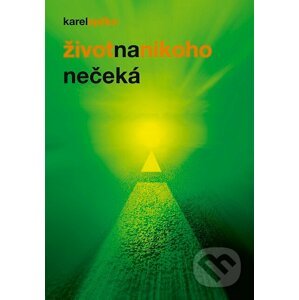E-kniha Život na nikoho nečeká - Karel Spilko