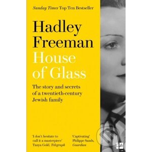 House Of Glass - Hadley Freeman